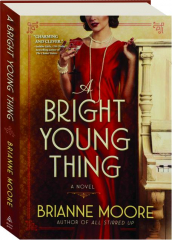 A BRIGHT YOUNG THING