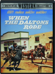WHEN THE DALTONS RODE: Universal Western Collection