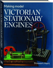 MAKING MODEL VICTORIAN STATIONARY ENGINES