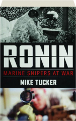 RONIN: Marine Snipers at War