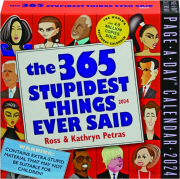 2024 THE 365 STUPIDEST THINGS EVER SAID PAGE-A-DAY CALENDAR