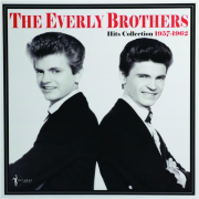 THE EVERLY BROTHERS: Hits Collection, 1957-1962