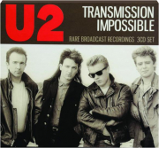 U2: Transmission Impossible