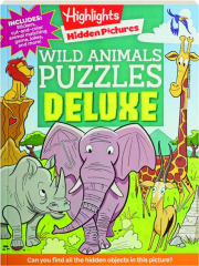 WILD ANIMALS PUZZLES DELUXE: Highlights Hidden Pictures