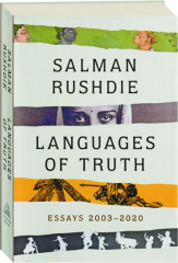 LANGUAGES OF TRUTH: Essays 2003-2020