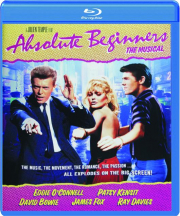 ABSOLUTE BEGINNERS: The Musical