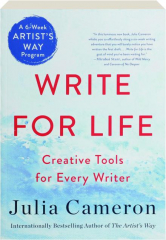 WRITE FOR LIFE: Creative Tools for Every Writer