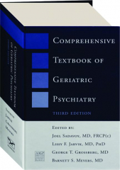 COMPREHENSIVE TEXTBOOK OF GERIATRIC PSYCHIATRY, THIRD EDITION