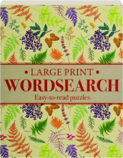 LARGE PRINT WORDSEARCH: Easy-to-Read Puzzles