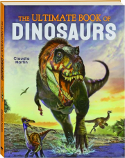 THE ULTIMATE BOOK OF DINOSAURS