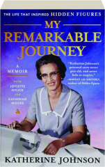 MY REMARKABLE JOURNEY: A Memoir