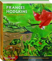 FRANCES HODGKINS: European Journeys