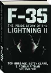 F-35: The Inside Story of the Lightning II