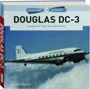 DOUGLAS DC-3: Legends of Flight