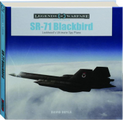 SR-71 BLACKBIRD: Legends of Warfare