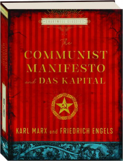 THE COMMUNIST MANIFESTO AND DAS KAPITAL