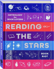 READING THE STARS: Astrology for Book Lovers
