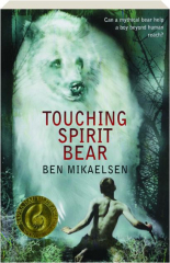 TOUCHING SPIRIT BEAR