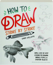 HOW TO DRAW STROKE BY STROKE
