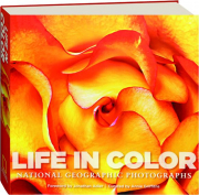 LIFE IN COLOR: National Geographic Photographs