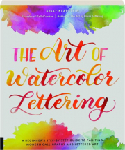 THE ART OF WATERCOLOR LETTERING