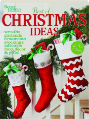 BETTER HOMES AND GARDENS BEST OF CHRISTMAS IDEAS