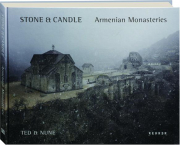 STONE & CANDLE: Armenian Monasteries