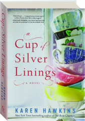 A CUP OF SILVER LININGS