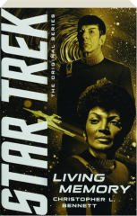 LIVING MEMORY: Star Trek--The Original Series