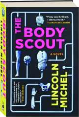 THE BODY SCOUT