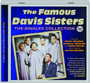 THE FAMOUS DAVIS SISTERS: The Singles Collection, 1949-1962