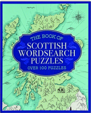 THE BOOK OF SCOTTISH WORDSEARCH PUZZLES