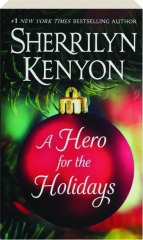 A HERO FOR THE HOLIDAYS