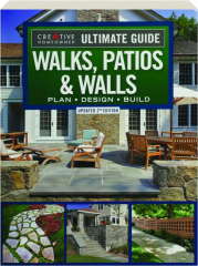 ULTIMATE GUIDE WALKS, PATIOS & WALLS, 2ND EDITION