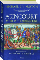 AGINCOURT: Battle of the Scarred King