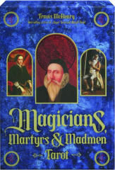 MAGICIANS, MARTYRS & MADMEN TAROT