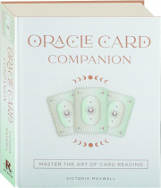 ORACLE CARD COMPANION: Master the Power of Card Reading
