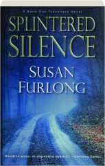 SPLINTERED SILENCE