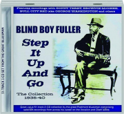 BLIND BOY FULLER: Step It Up and Go