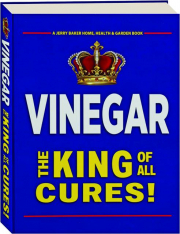 VINEGAR: The King of All Cures!