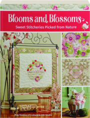 BLOOMS AND BLOSSOMS: Sweet Stitcheries Picked from Nature