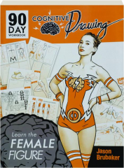 COGNITIVE DRAWING: Learn the Female Figure