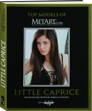 LITTLE CAPRICE: Top Models of MetArt
