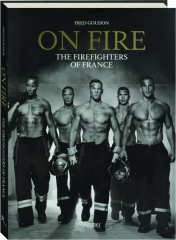 ON FIRE: The Firefighters of France