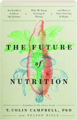 THE FUTURE OF NUTRITION