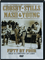 CROSBY, STILLS, NASH & YOUNG: Fifty by Four