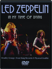 LED ZEPPELIN: In My Time of Dying