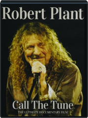ROBERT PLANT: Call the Tune