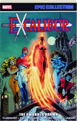 EXCALIBUR EPIC COLLECTION: The Sword Is Drawn
