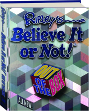 RIPLEY'S BELIEVE IT OR NOT! Out of the Box